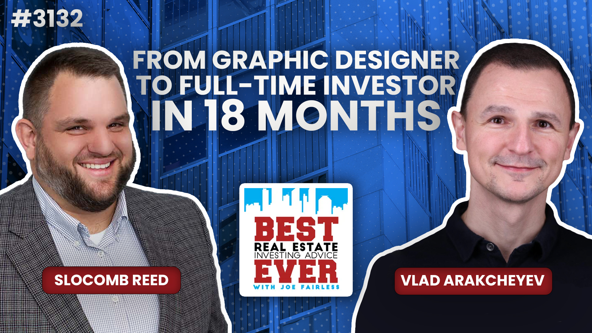JF3132: From Graphic Designer to Full-Time Investor in 18 Months ft. Vlad Arakcheyev