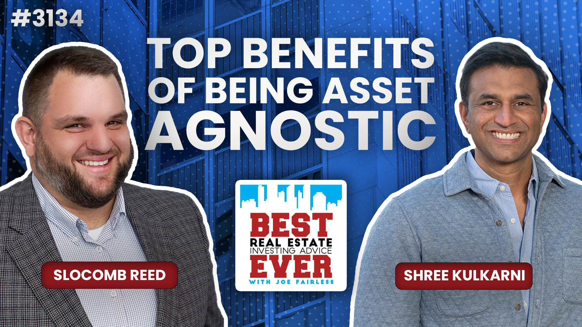 JF3134: Top Benefits of Being Asset Agnostic ft. Shree Kulkarni
