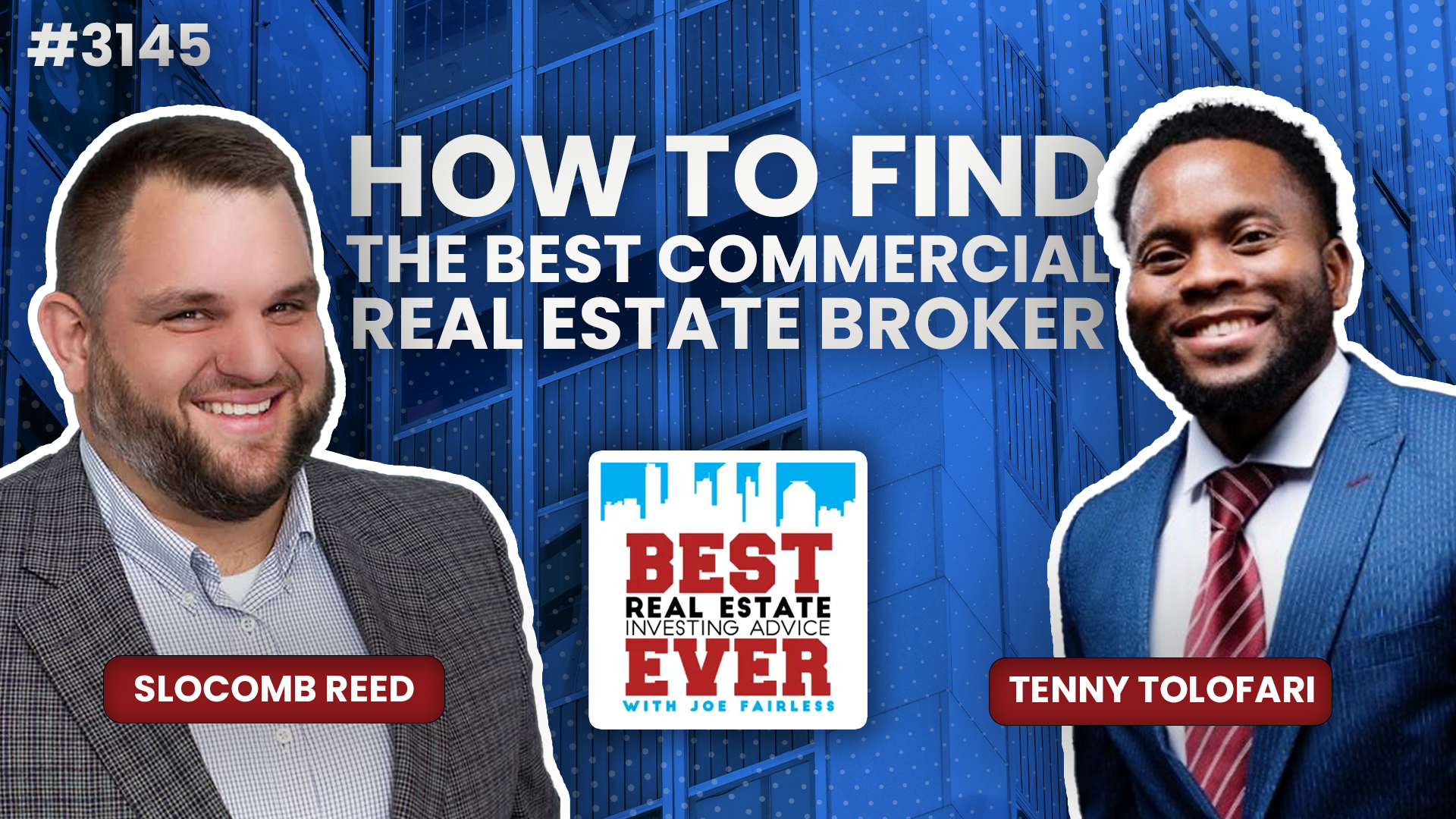 JF3145: How to Find the Best Commercial Real Estate Broker ft. Tenny Tolofari