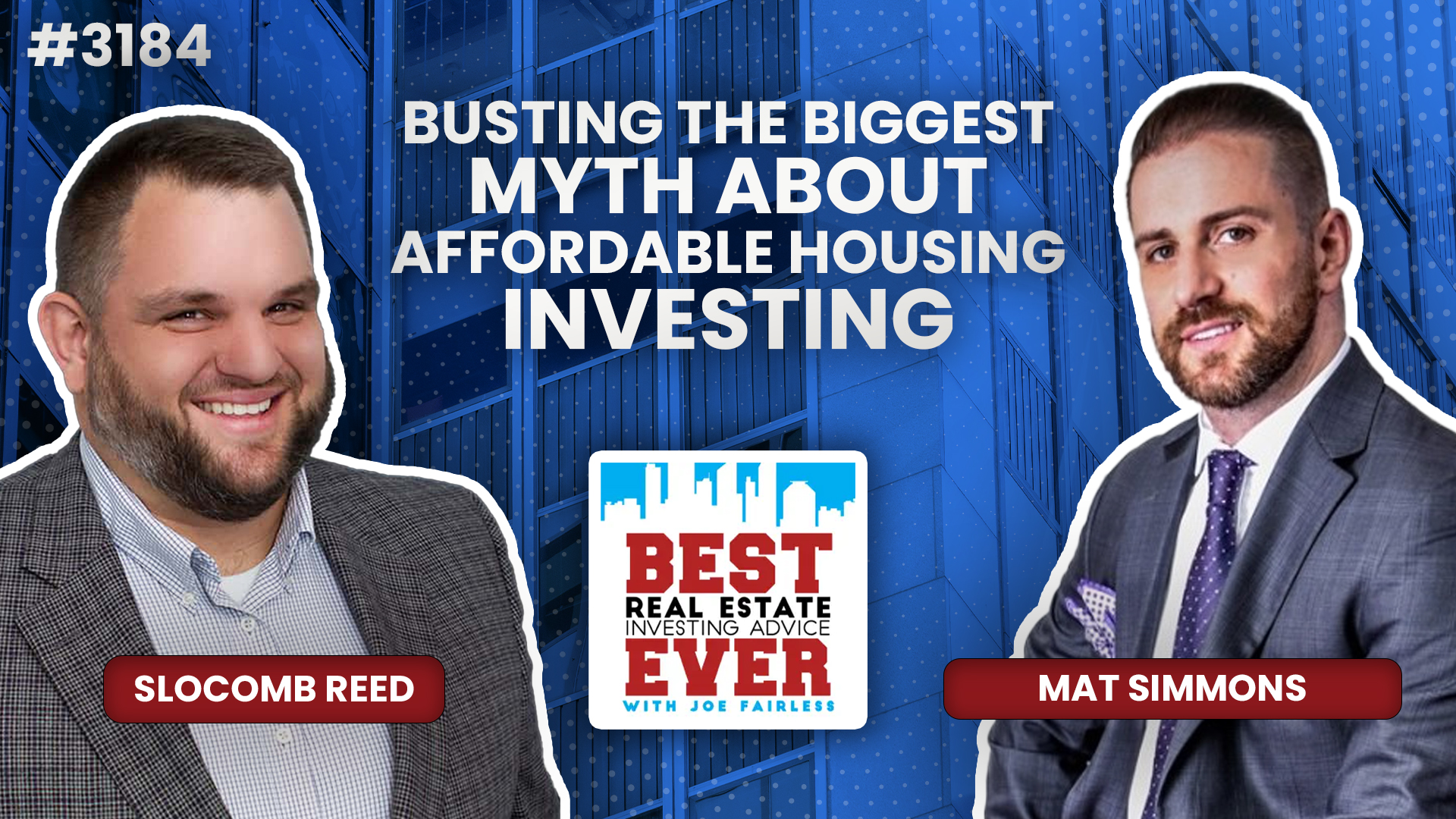 JF3184: Busting the Biggest Myth About Affordable Housing Investing ft. Mat Simmons