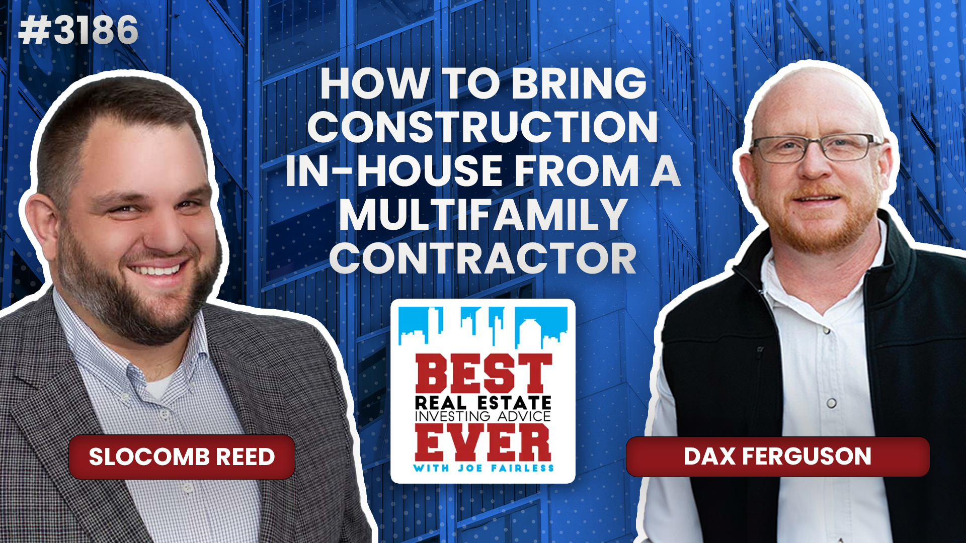 JF3186: How to Bring Construction In-House from a Multifamily Contractor ft. Dax Ferguson