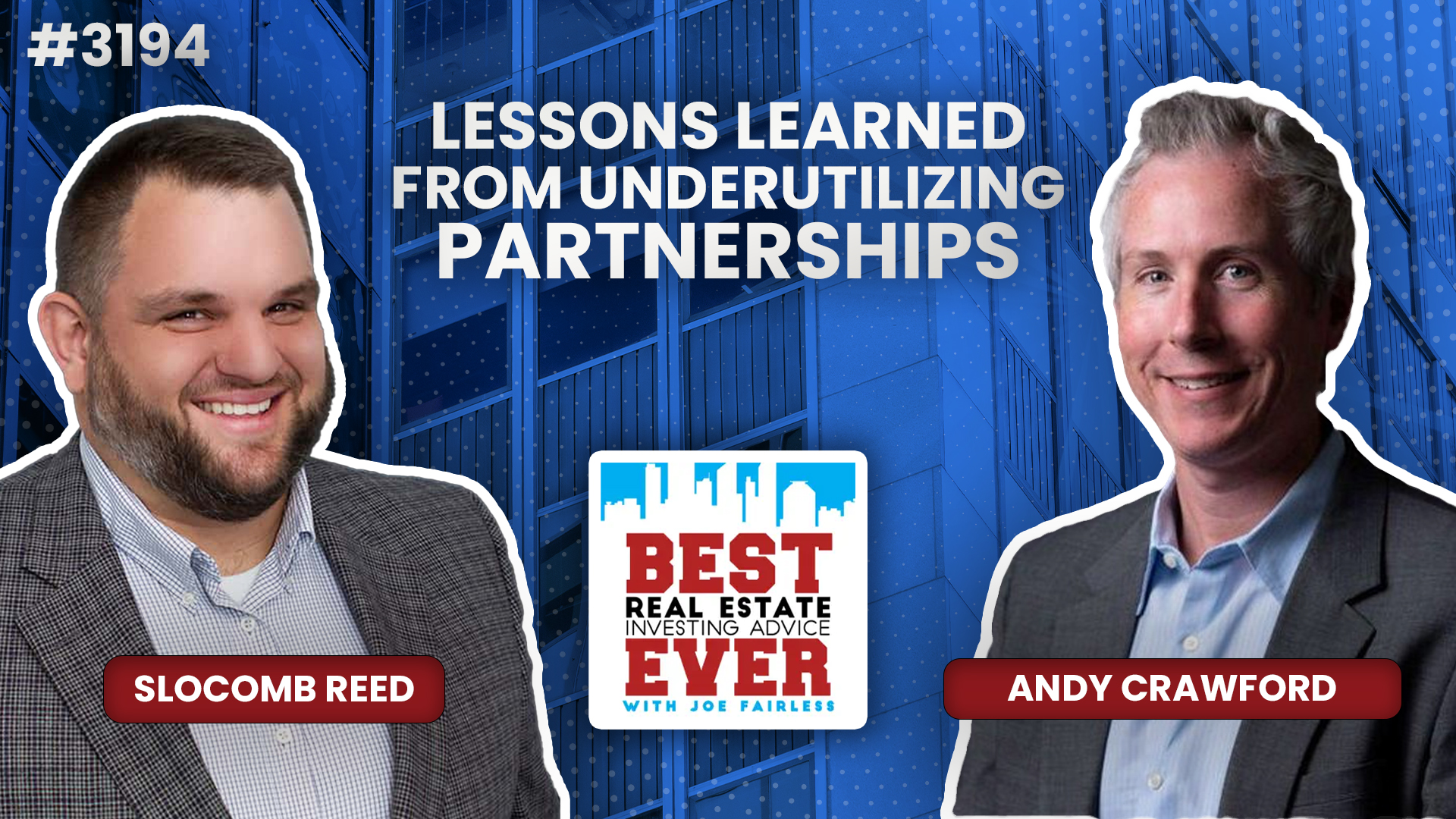 JF3194: Lessons Learned from Underutilizing Partnerships ft. Andy Crawford