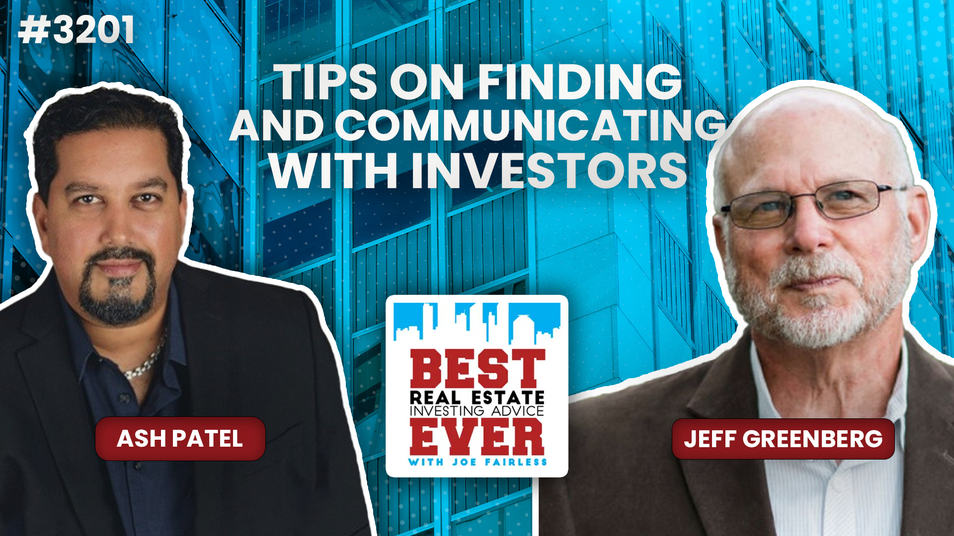JF3201: Tips on Finding and Communicating with Investors ft. Jeff Greenberg