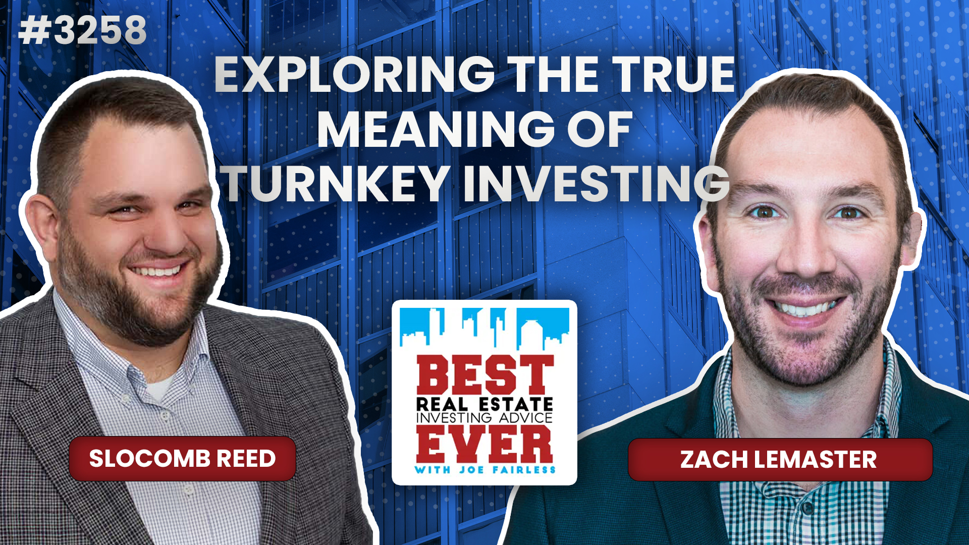 JF3258: Zach Lemaster — Exploring the True Meaning of Turnkey Investing and Why Now is the Time to Get in on Build-to-Rent Developments