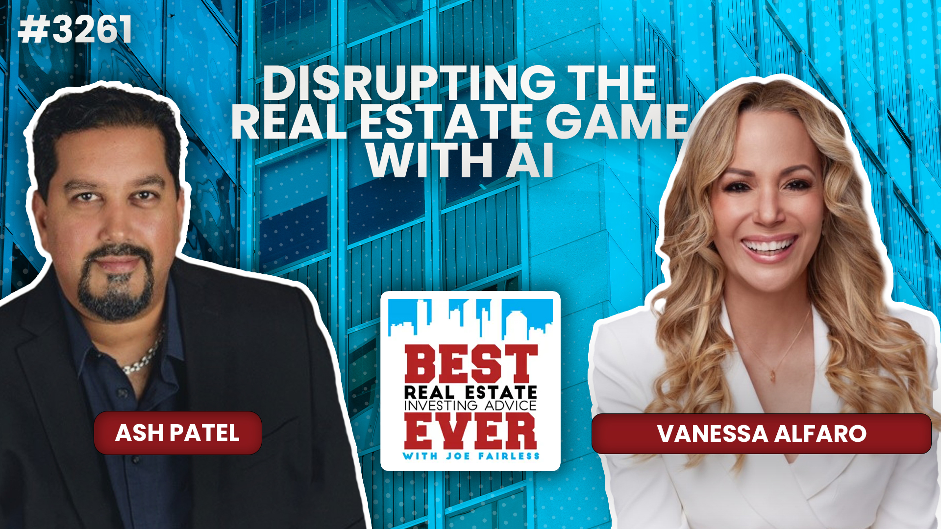JF3261: Vanessa Alfaro — Disrupting the Real Estate Game with AI