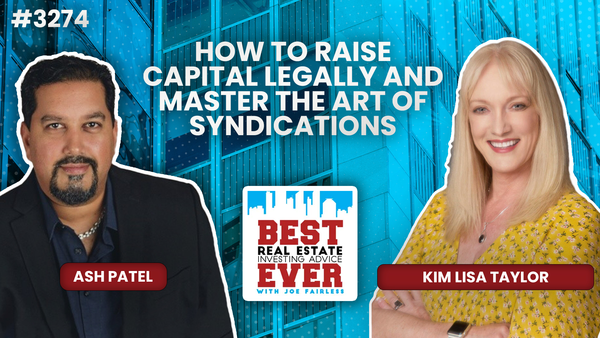 JF3274: Kim Lisa Taylor — How to Raise Capital Legally and Master the Art of Syndications