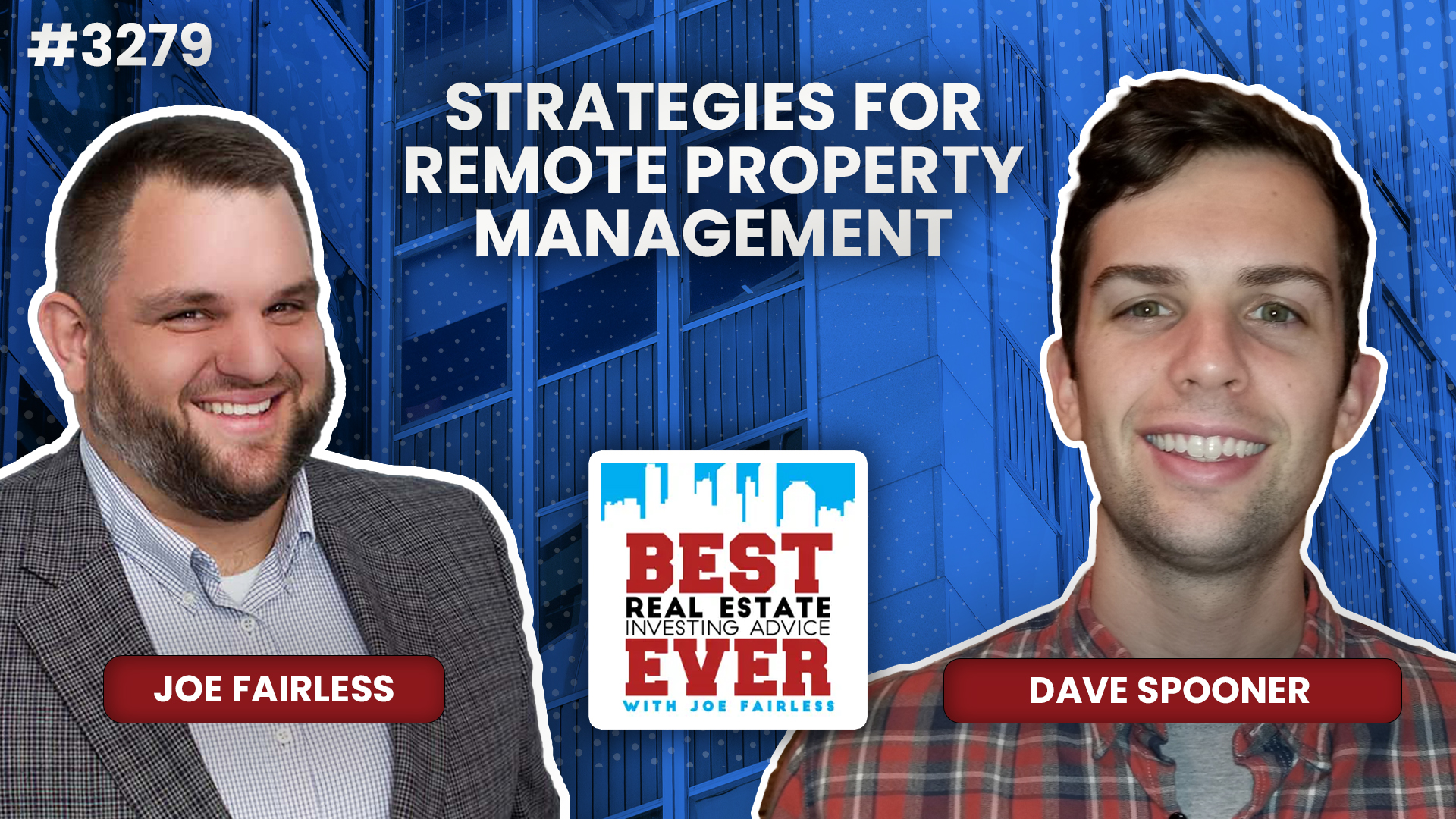 JF3279: Dave Spooner — Strategies for Remote Property Management