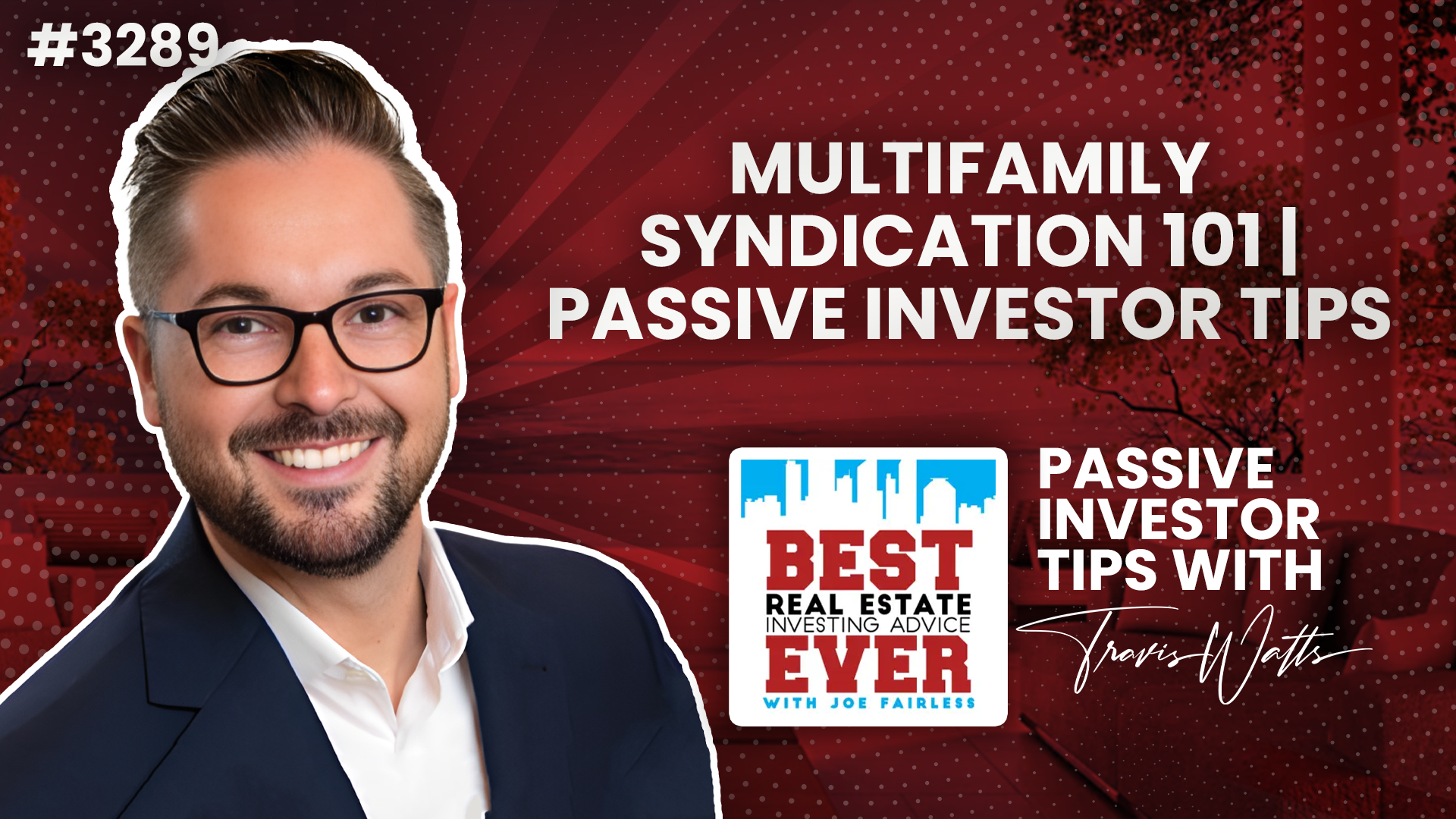 Multifamily Syndication 101 | Passive Investor Tips