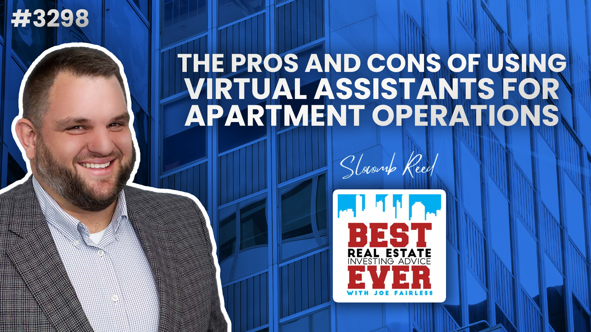JF3298: The Pros and Cons of Using Virtual Assistants for Apartment Operations | Bonus Operations ft. Slocomb Reed