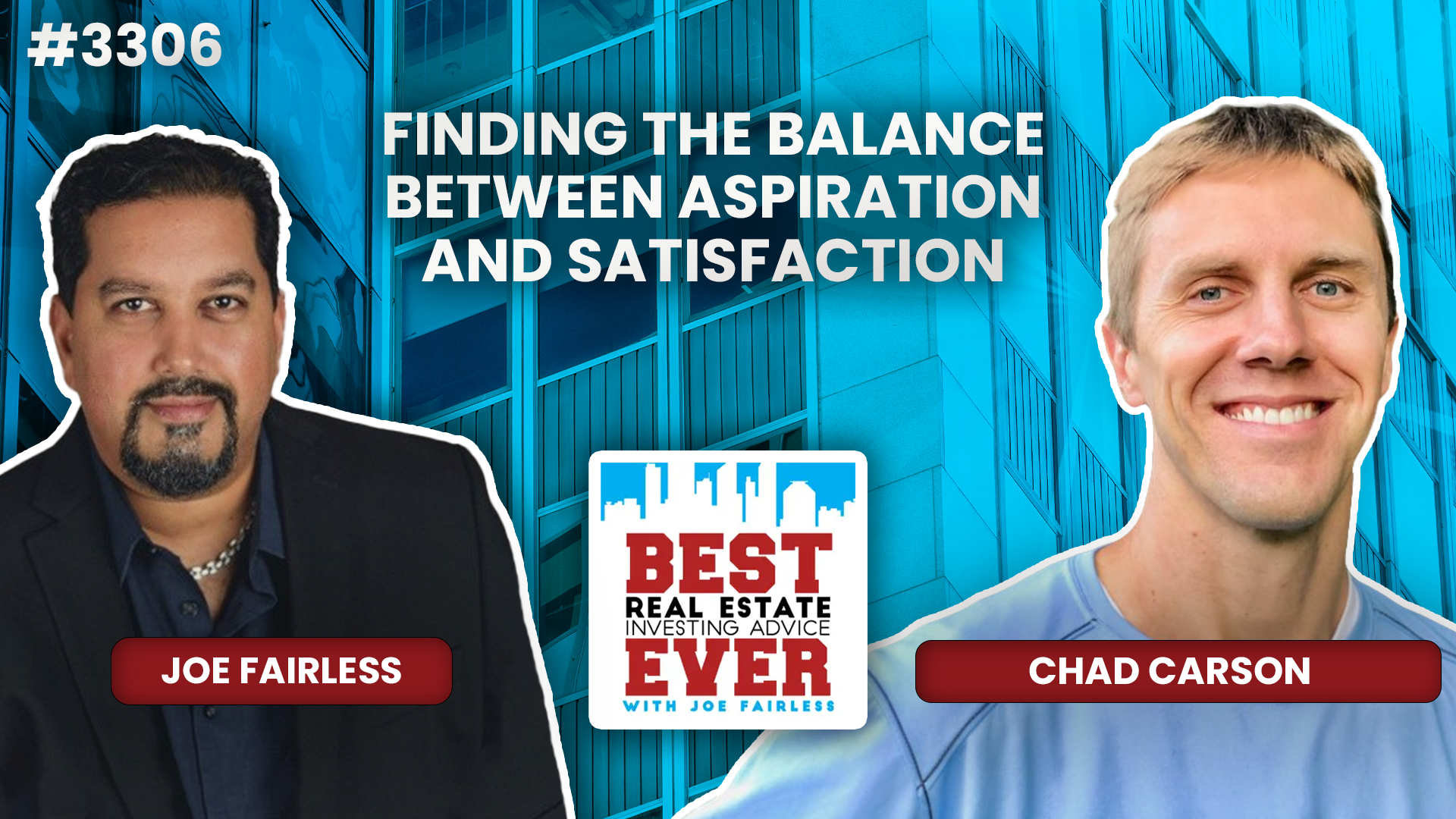 JF3306: Chad Carson - Finding the Balance Between Aspiration and Satisfaction