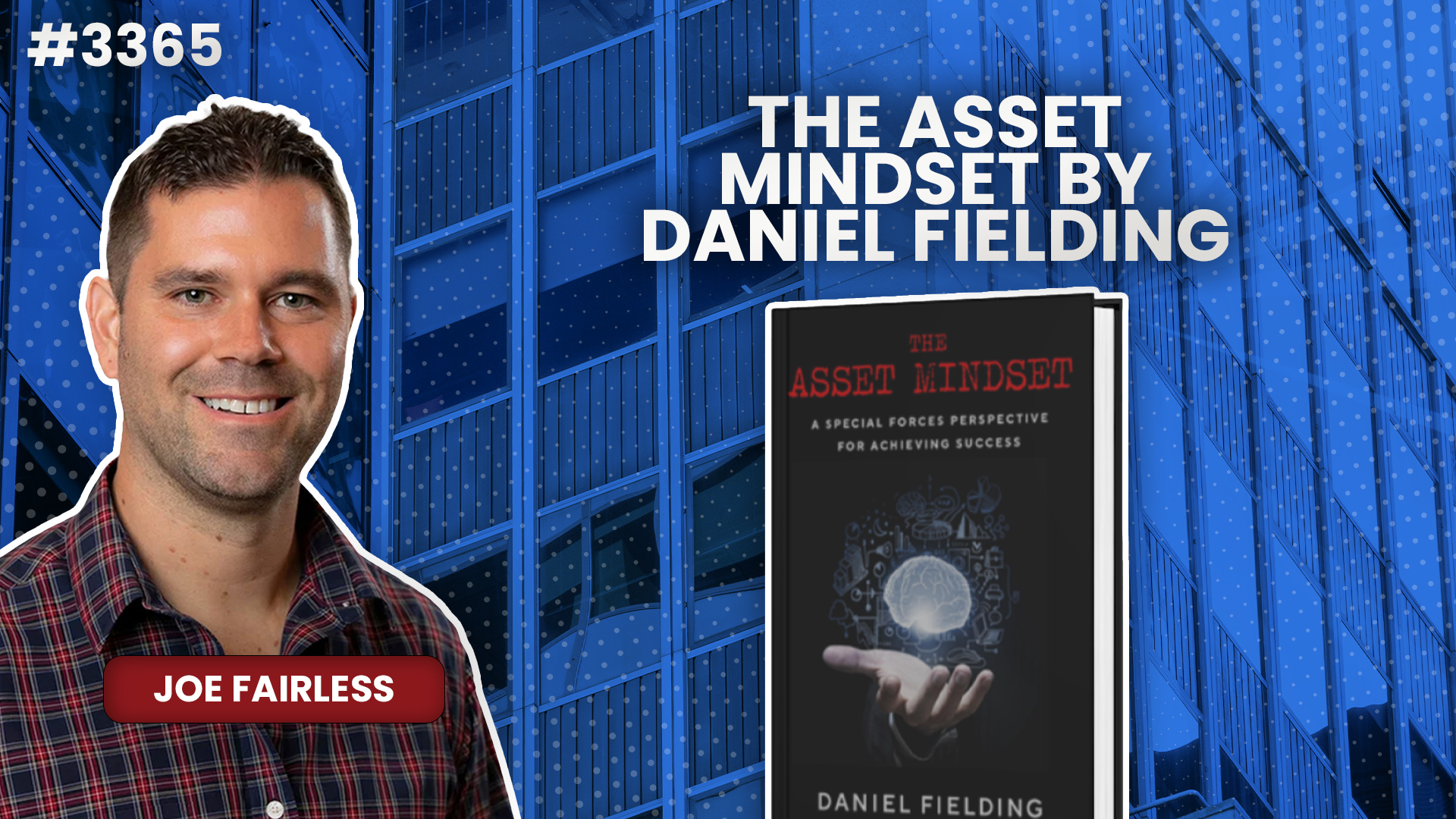JF3365: Best Ever Book Club - The Asset Mindset by Daniel Fielding