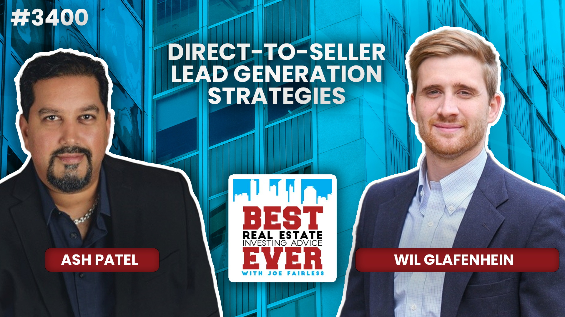 JF3400: Direct-to-Seller Lead Generation Strategies ft. Wil Glafenhein
