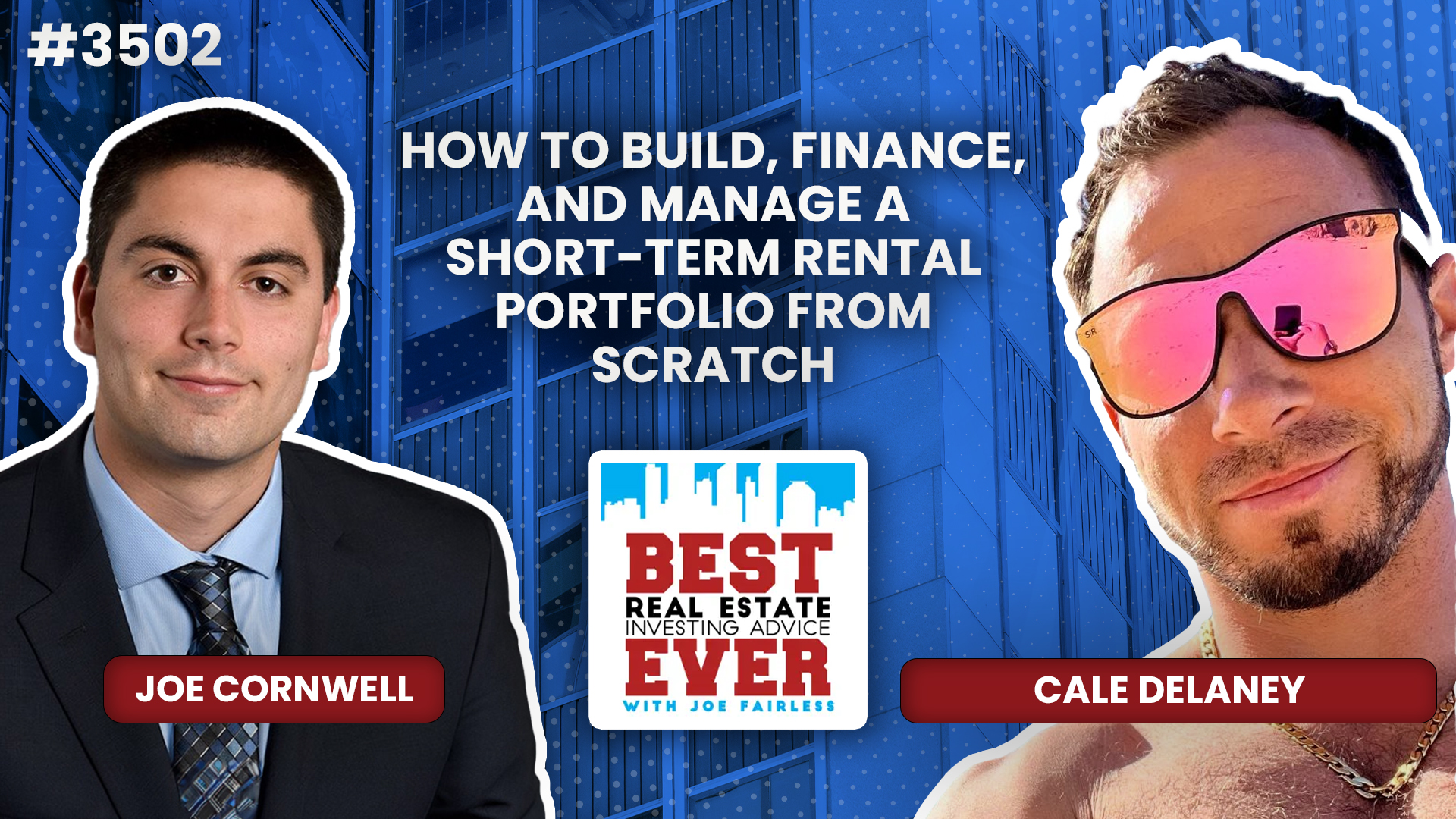 JF3502: How to Build, Finance, and Manage a Short-Term Rental Portfolio from Scratch ft. Cale Delaney