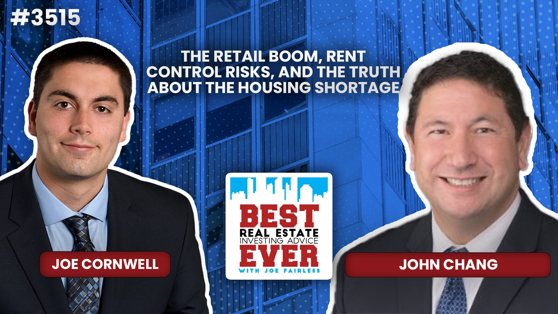 JF3515: The Retail Boom, Rent Control Risks, and the Truth About the Housing Shortage ft. John Chang