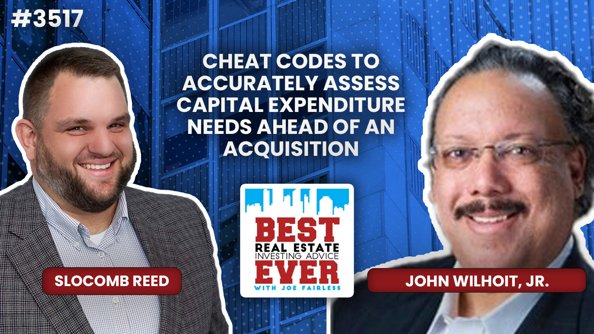 JF3517: Cheat Codes to Accurately Assess Capital Expenditure Needs Ahead of an Acquisition — The Due Diligence Show ft. John Wilhoit, Jr.