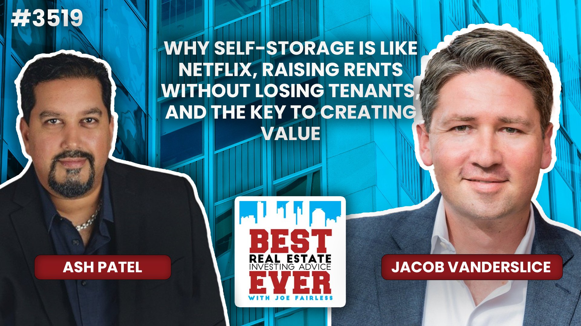 JF3519: Why Self-Storage Is Like Netflix, Raising Rents without Losing Tenants, and the Key to Creating Value ft. Jacob Vanderslice