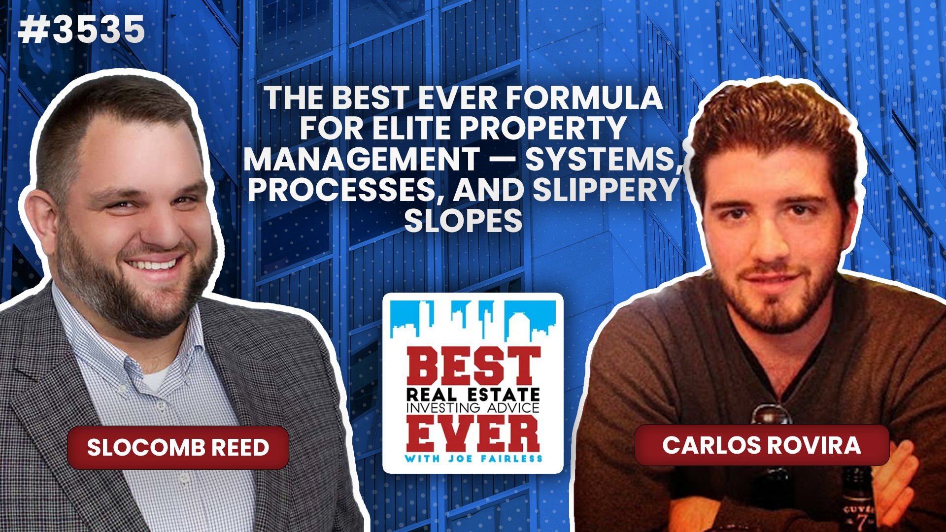 JF3535: The Best Ever Formula for Elite Property Management — Systems, Processes, and Slippery Slopes ft. Carlos Rovira