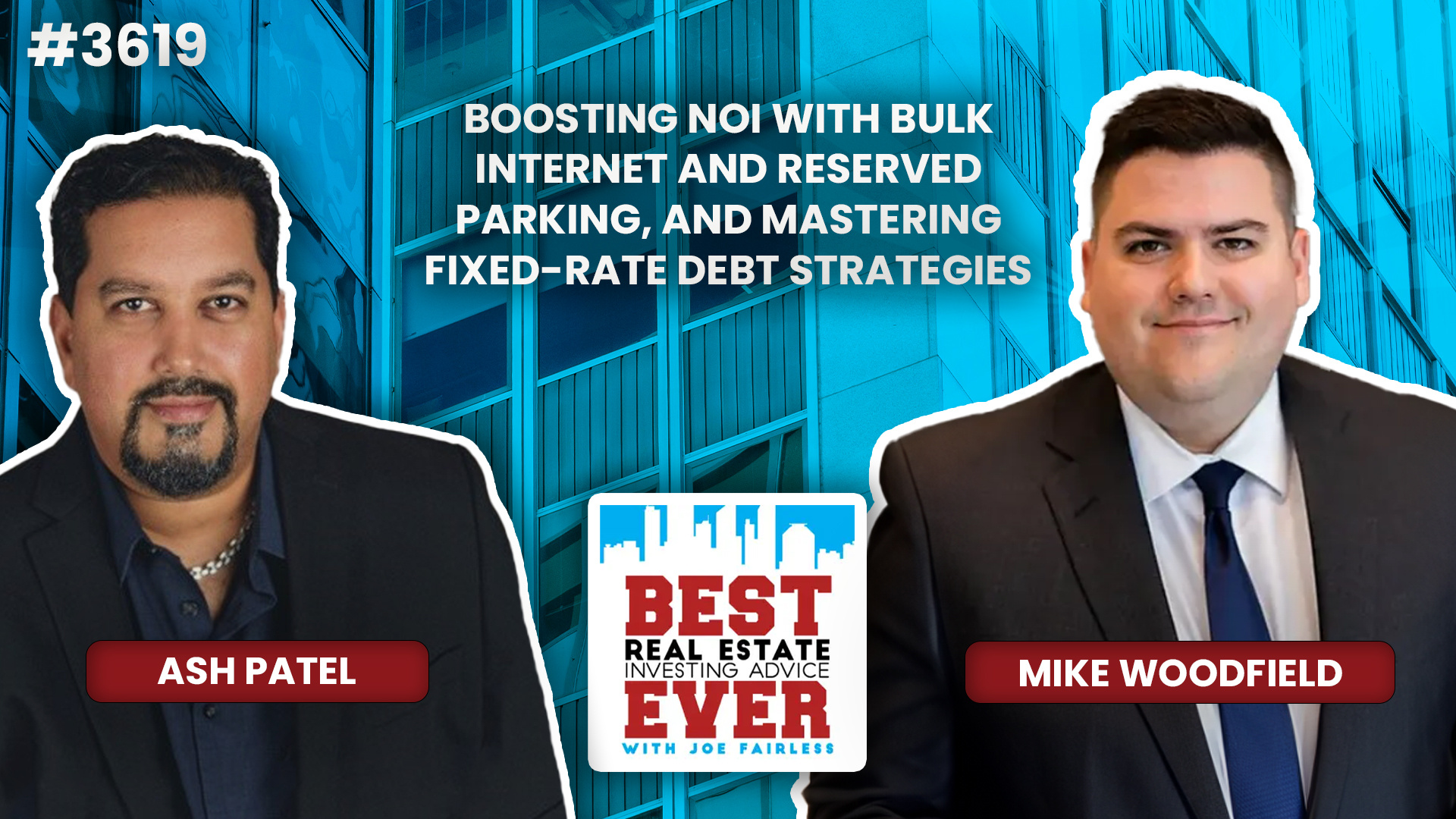 JF3619: Boosting NOI with Bulk Internet and Reserved Parking, and Mastering Fixed-Rate Debt Strategies ft. Mike Woodfield