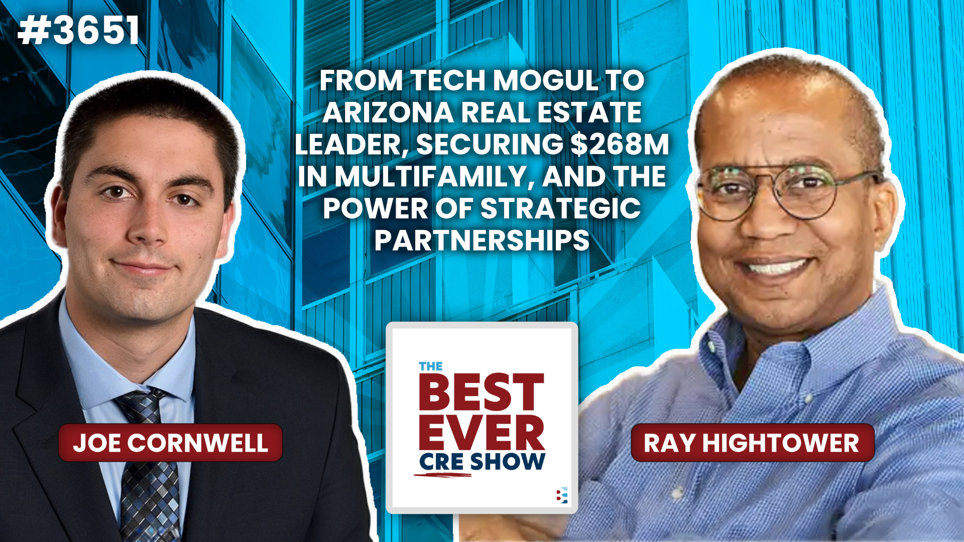 JF3651: From Tech Mogul to Arizona Real Estate Leader, Securing $268M in Multifamily, and The Power of Strategic Partnerships ft. Ray Hightower