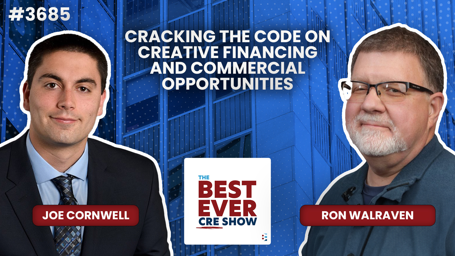 JF3685: Cracking the Code on Creative Financing and Commercial Opportunities ft. Ron Walraven