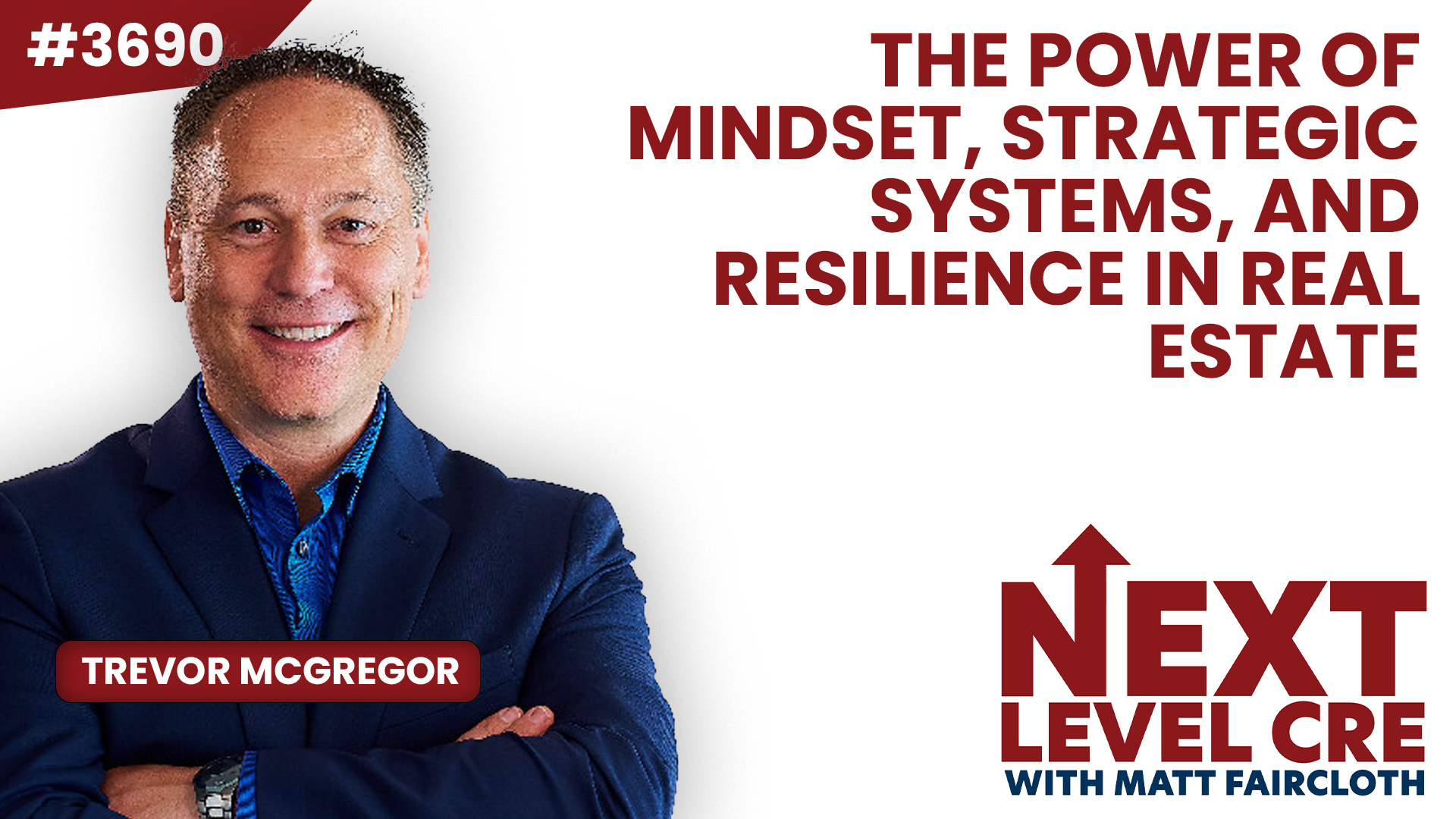 JF3690: The Power of Mindset, Strategic Systems, and Resilience in Real Estate ft. Trevor McGregor