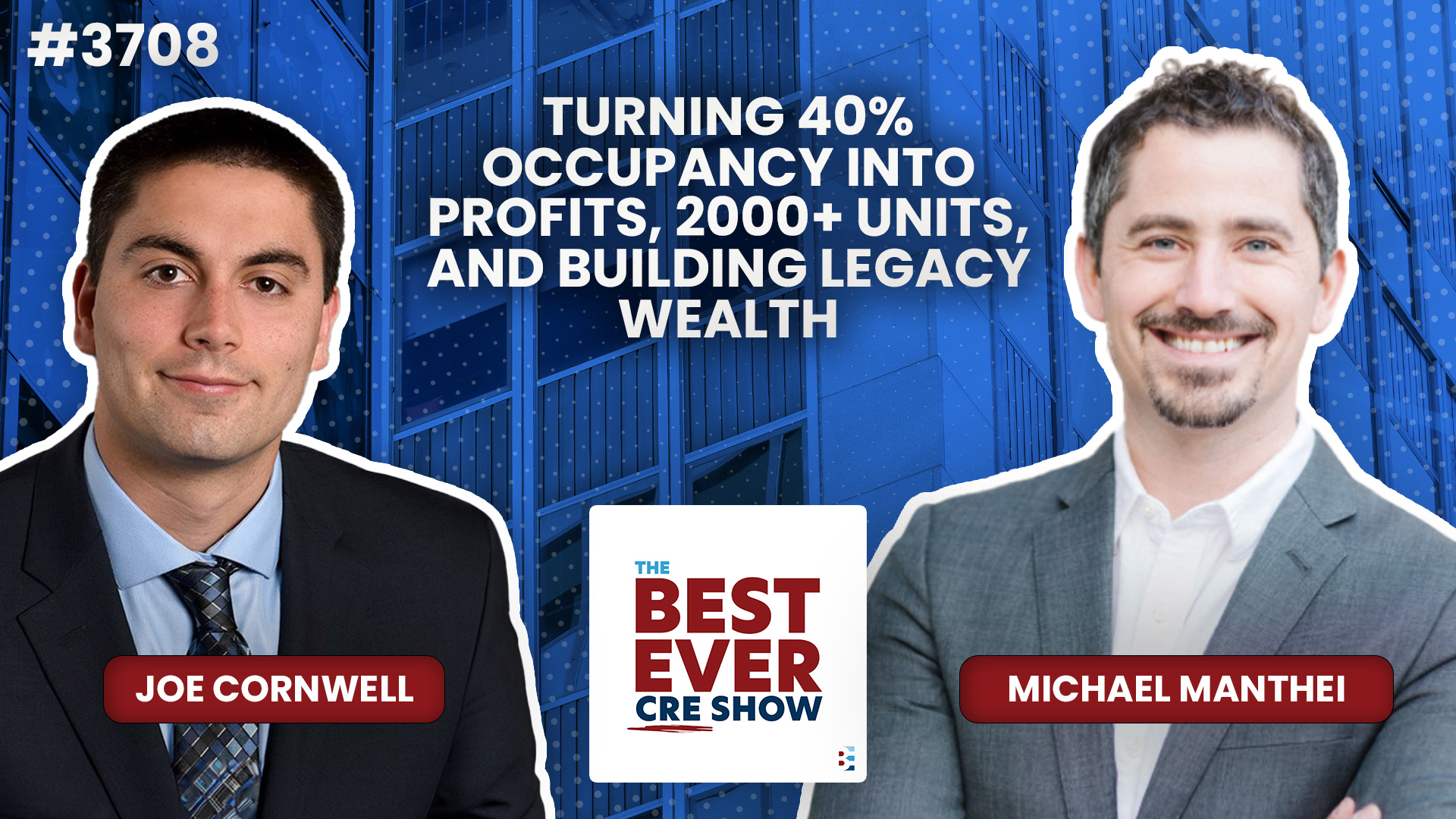 JF3708: Turning 40% Occupancy into Profits, 2000+ Units, and Building Legacy Wealth ft. Michael Manthei