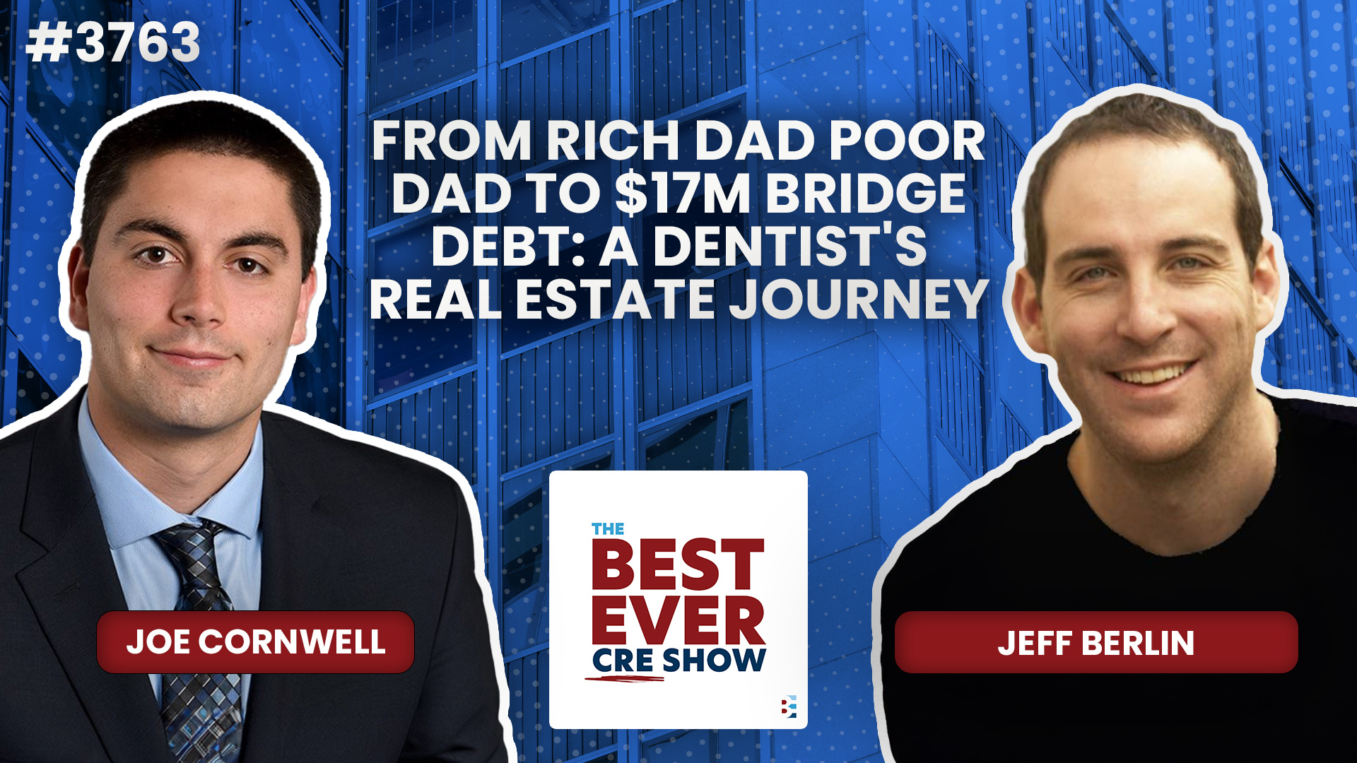 JF3763: From Rich Dad Poor Dad to $17M Bridge Debt: A Dentist's Real Estate Journey ft. Jeff Berlin