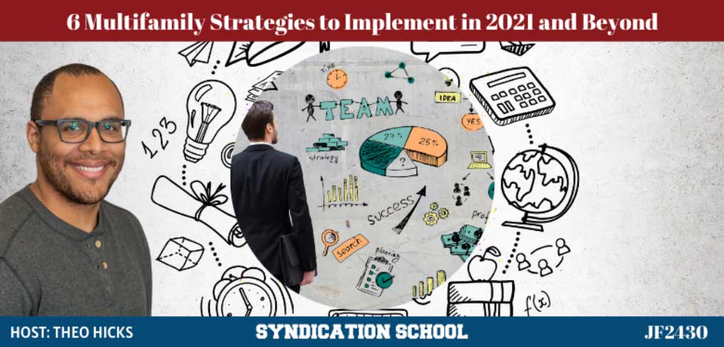 JF2430: 6 Multifamily Strategies to Implement in 2021 and Beyond