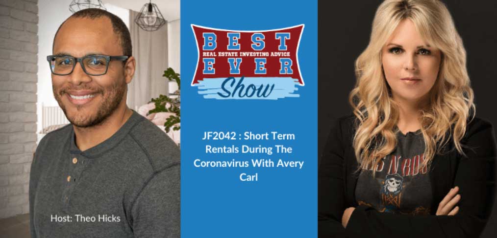 JF2042 : Short Term Rentals During The Coronavirus With Avery Carl