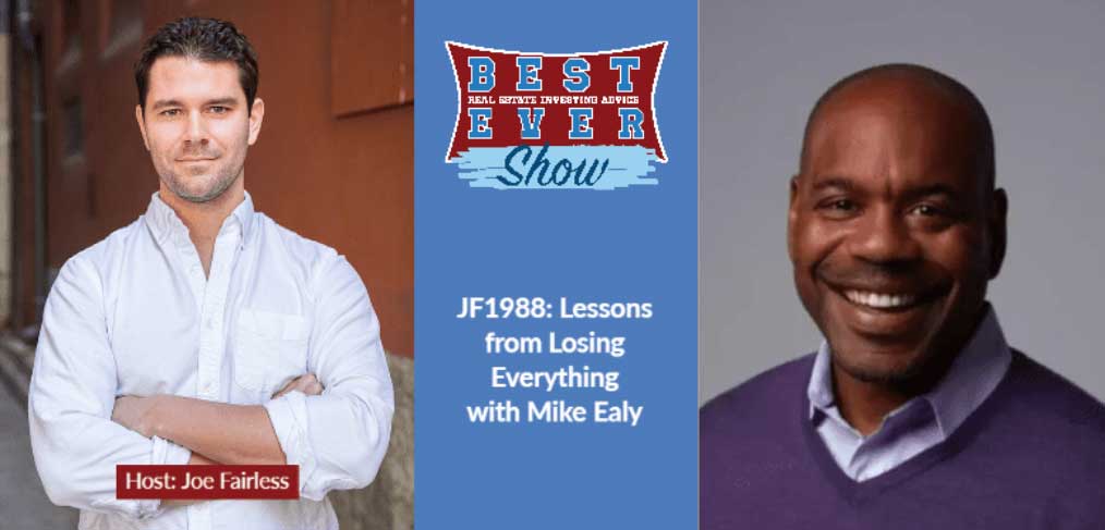JF1988: Lessons from Losing Everything with Mike Ealy