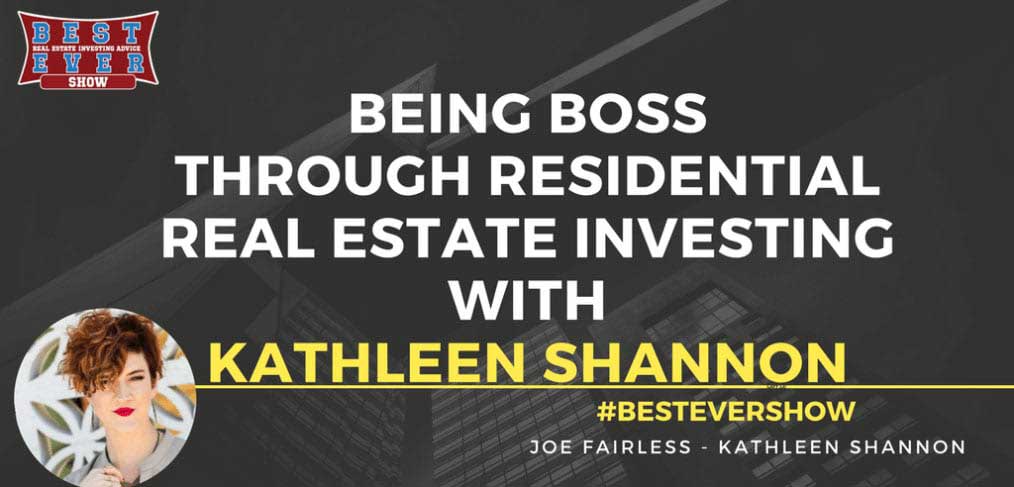 JF1268: Being Boss Through Residential Real Estate Investing with Kathleen Shannon