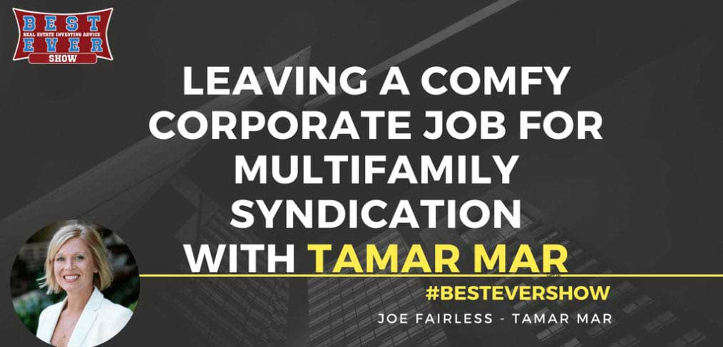 JF1292: Leaving A Comfy Corporate Job For Multifamily Syndication with Tamar Mar