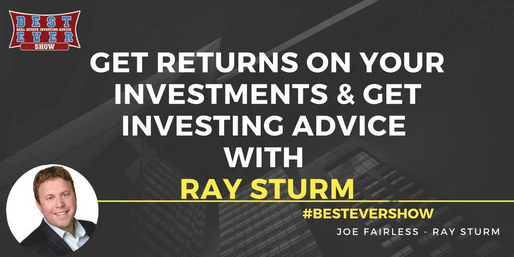 JF1344: Get Returns On Your Investments & Get Investing Advice with Ray Sturm