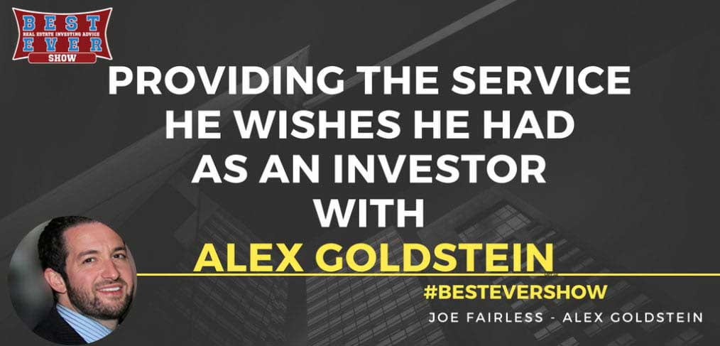JF1380: Providing The Service He Wishes He Had As An Investor with Alex Goldstein