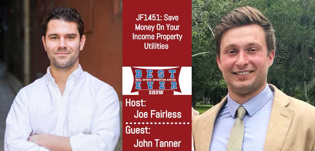 JF1451: Save Money On Your Income Property Utilities with John Tanner