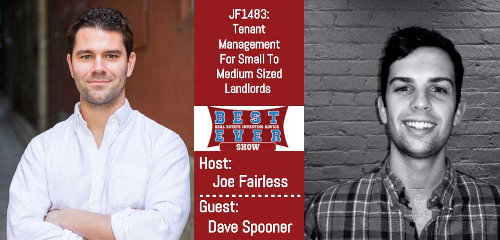 JF1483: Tenant Management For Small To Medium Sized Landlords with Dave Spooner