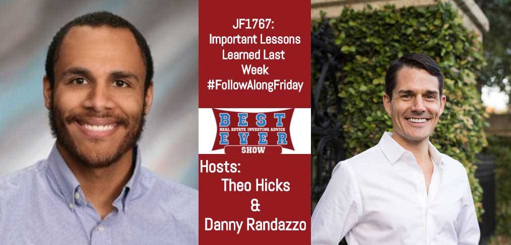 JF1767: Important Lessons Learned Last Week #FollowAlongFriday with Theo And Danny