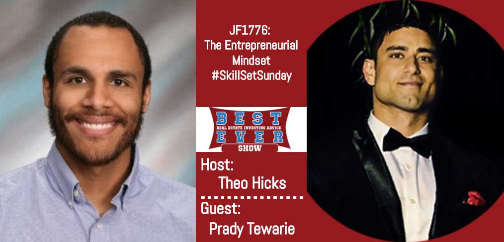JF1776: The Entrepreneurial Mindset #SkillSetSunday with Prady Tewarie