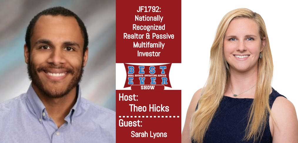 JF1792: Nationally Recognized Realtor & Passive Multifamily Investor with Sarah Lyons