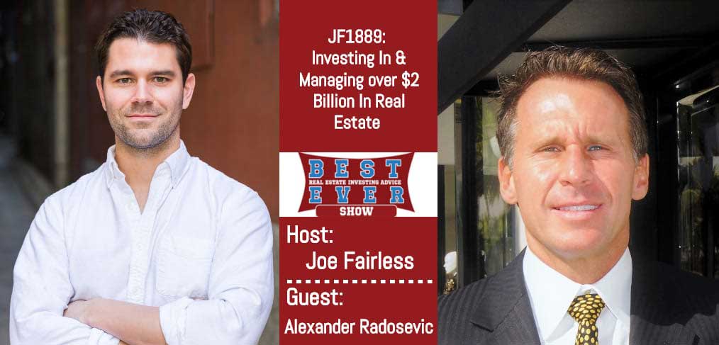 JF1889: Investing In & Managing over $2 Billion In Real Estate