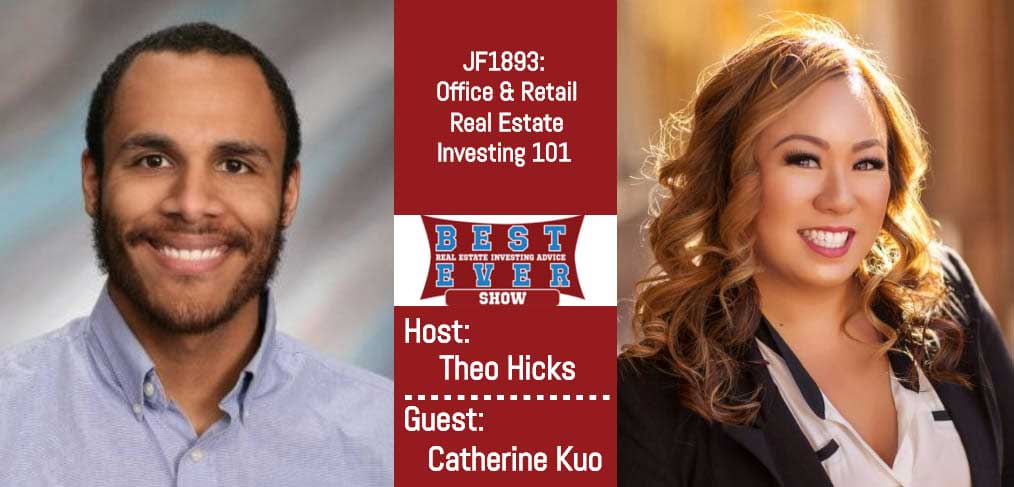 JF1893: Office & Retail Real Estate Investing 101 with Catherine Kuo