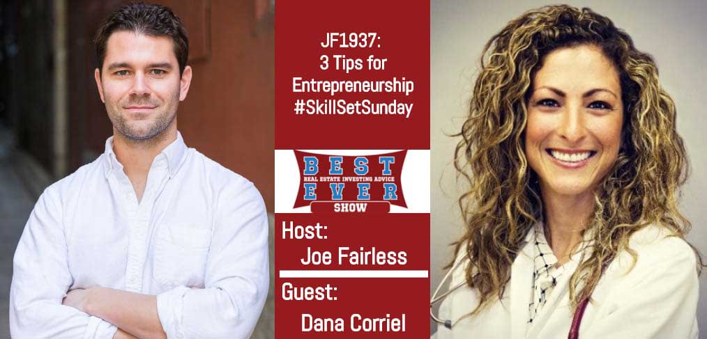 JF1937: 3 Tips for Entrepreneurship #SkillSetSunday with Dana Corriel