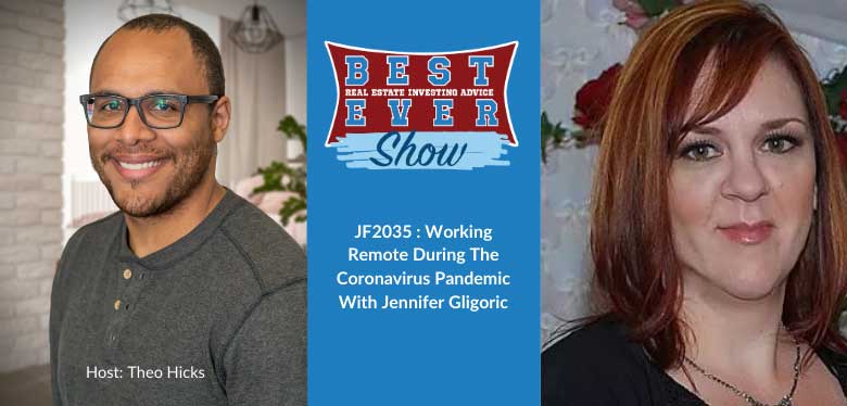 JF2035 : Working Remote During The Coronavirus Pandemic With Jennifer Gligoric