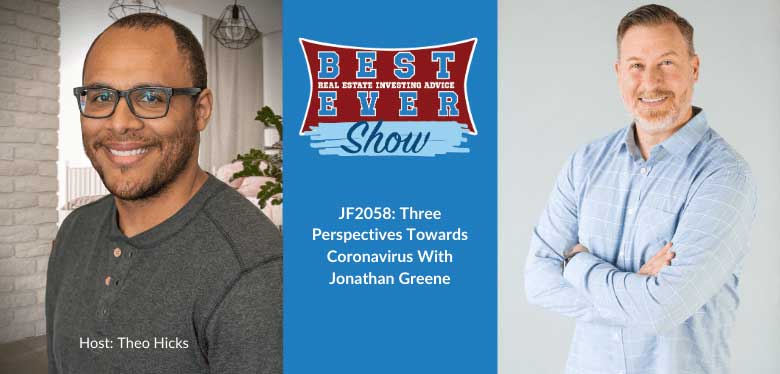 JF2058: Three Perspectives Towards Coronavirus With Jonathan Greene