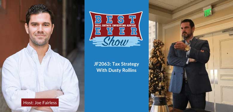 JF2063: Tax Strategy With Dusty Rollins