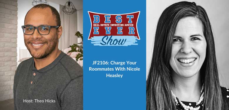 JF2106: Charge Your Roommates With Nicole Heasley