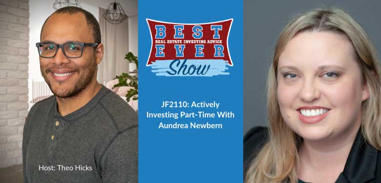 JF2110: Actively Investing Part-Time With Aundrea Newbern