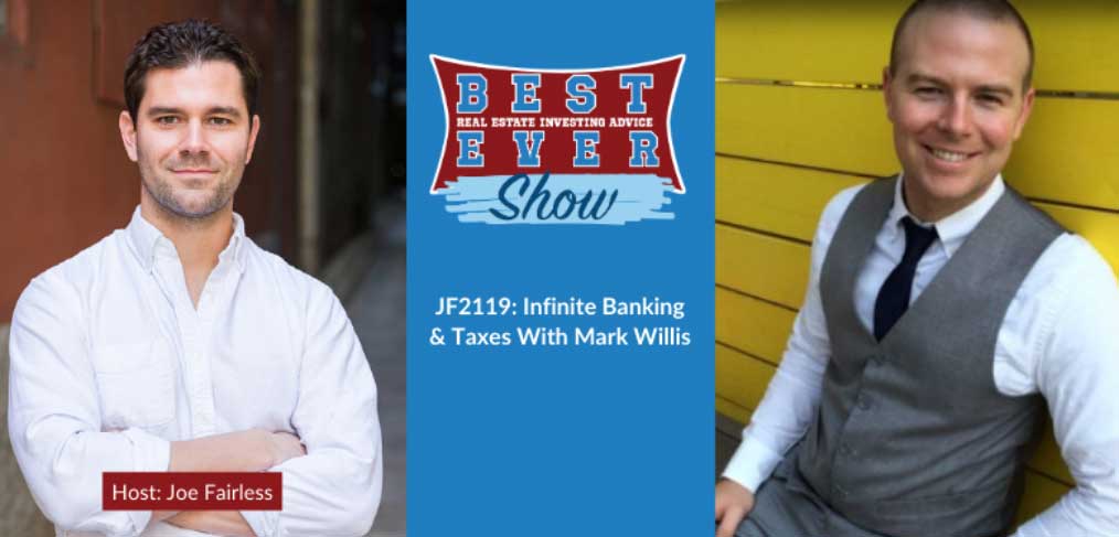JF2119: Infinite Banking & Taxes With Mark Willis