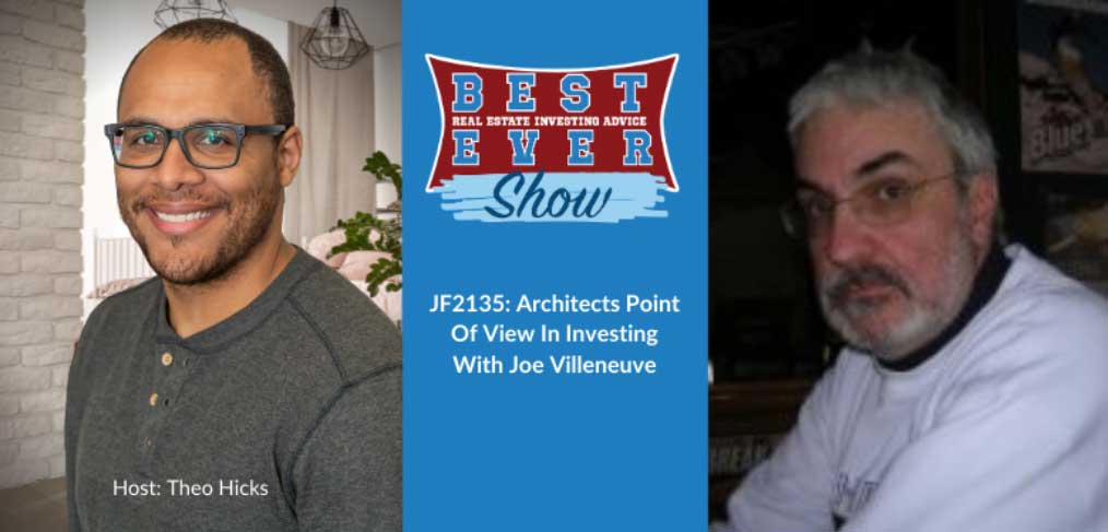 JF2135: Architects Point Of View In Investing With Joe Villeneuve