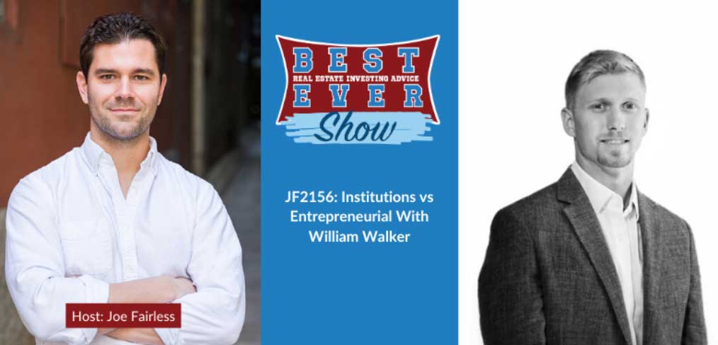 JF2156: Institutions vs Entrepreneurial With William Walker